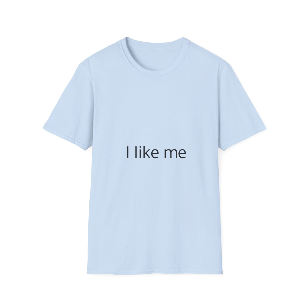 I Like Me T-Shirt — Minimal Self-Love Graphic Tee
