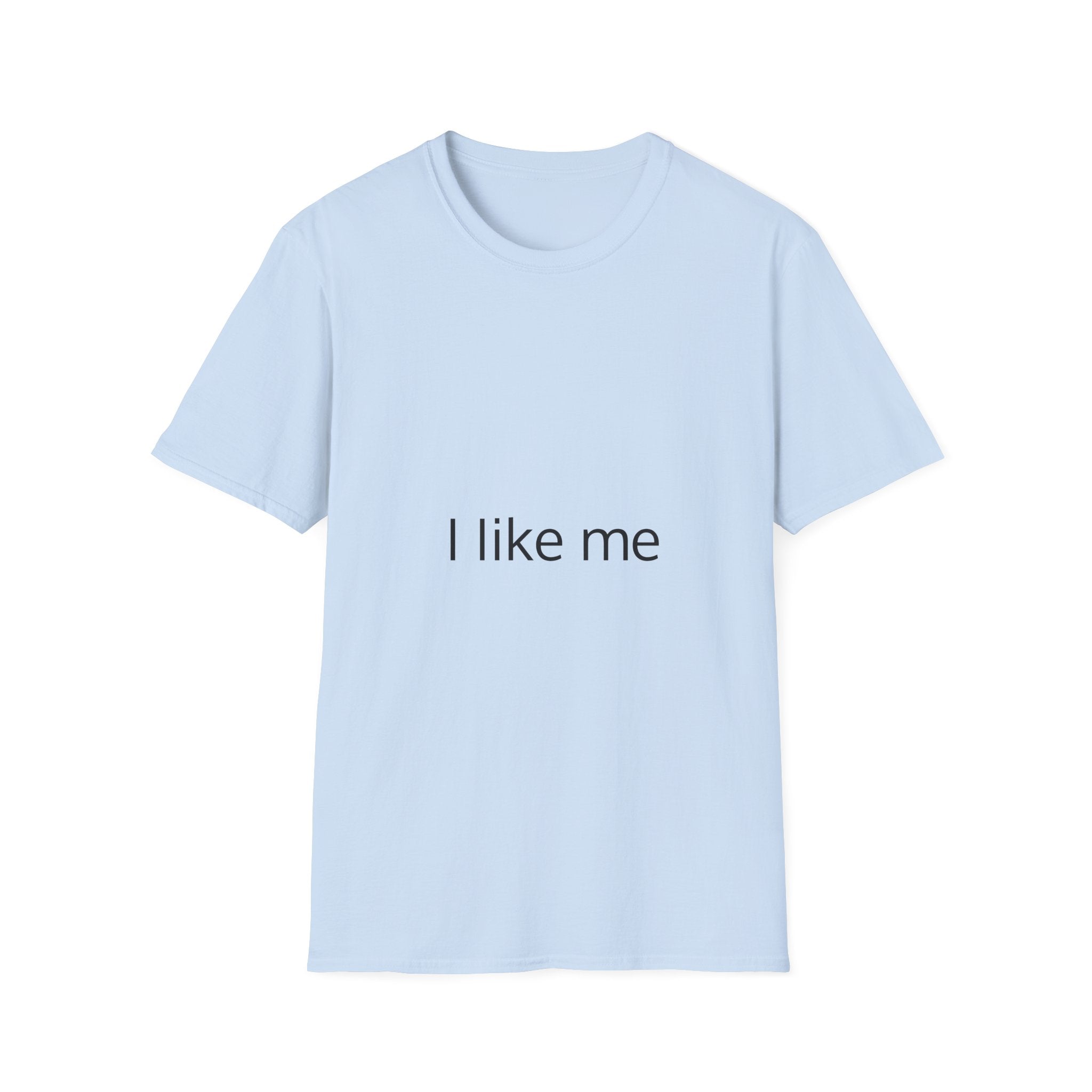 I Like Me T-Shirt — Minimal Self-Love Graphic Tee